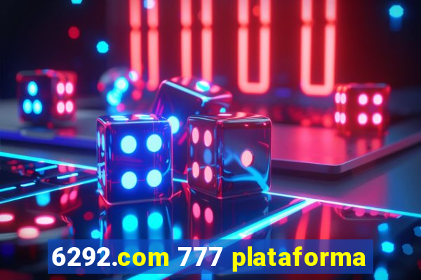 6292.com 777 plataforma